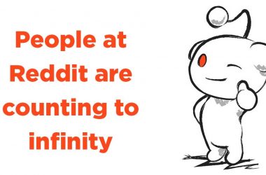 People at Reddit are counting to infinity!