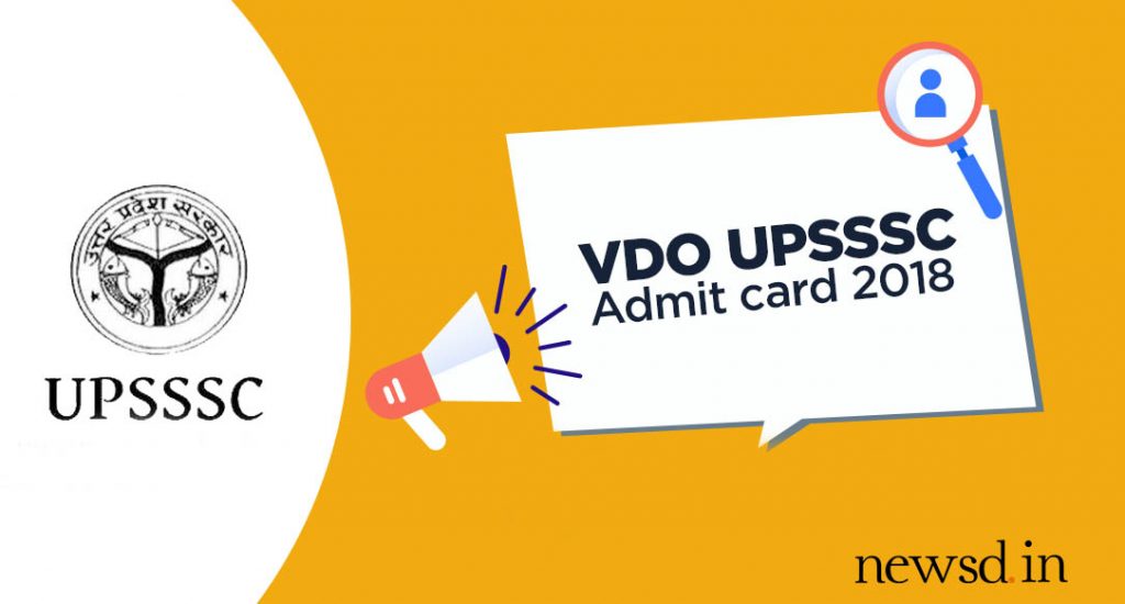UPSSSC VDO Admit Card 2018 released @ upsssc.gov.in