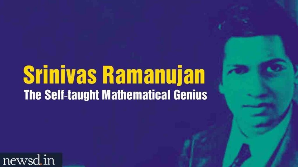 Srinivas Ramanujan: The Self-taught Mathematical Genius