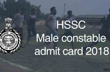 HSSC Admit Card for 2018 Haryana Police Constable out @ hssc.gov.in; Here's how to download