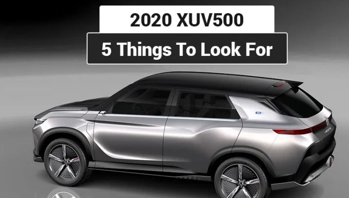 Next-gen Mahindra XUV500: 5 things to look for