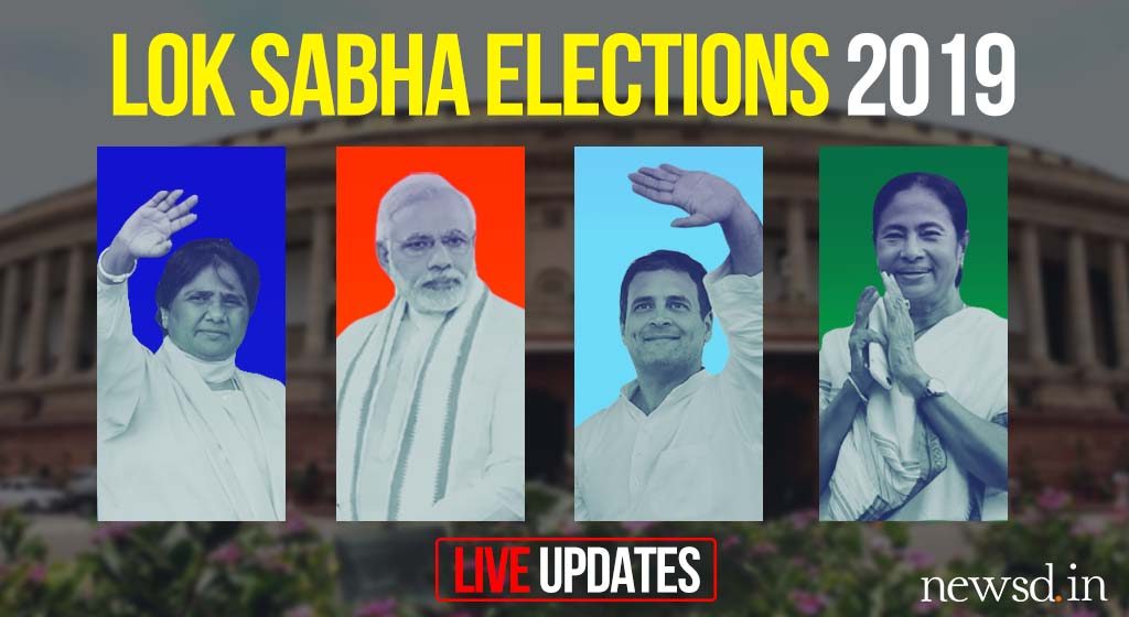 Lok Sabha Elections 2019 LIVE UPDATES