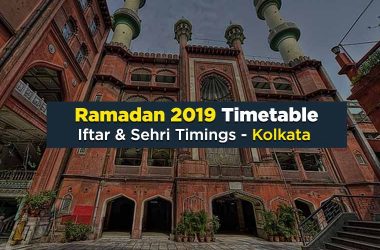 Ramadan Timetable 2019: Iftar & Sehri Timings in Kolkata