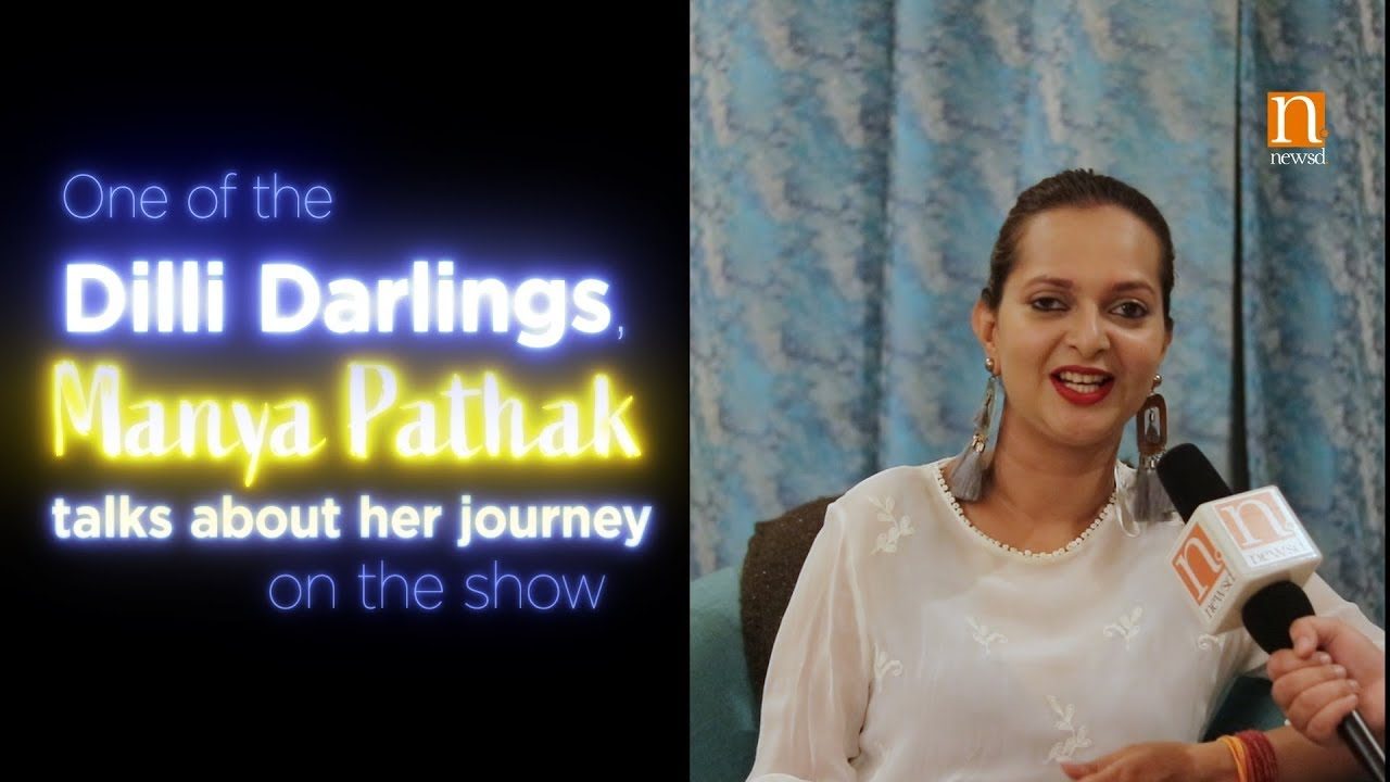 Newsd Exclusive: Dilli Darlings diva Manya Pathak shares her small-screen experience