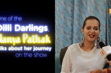 Newsd Exclusive: Dilli Darlings diva Manya Pathak shares her small-screen experience