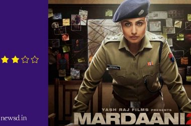 Mardaani 2 Movie Review: Super cop Rani Mukerji in 'khakee' steals the show yet again!