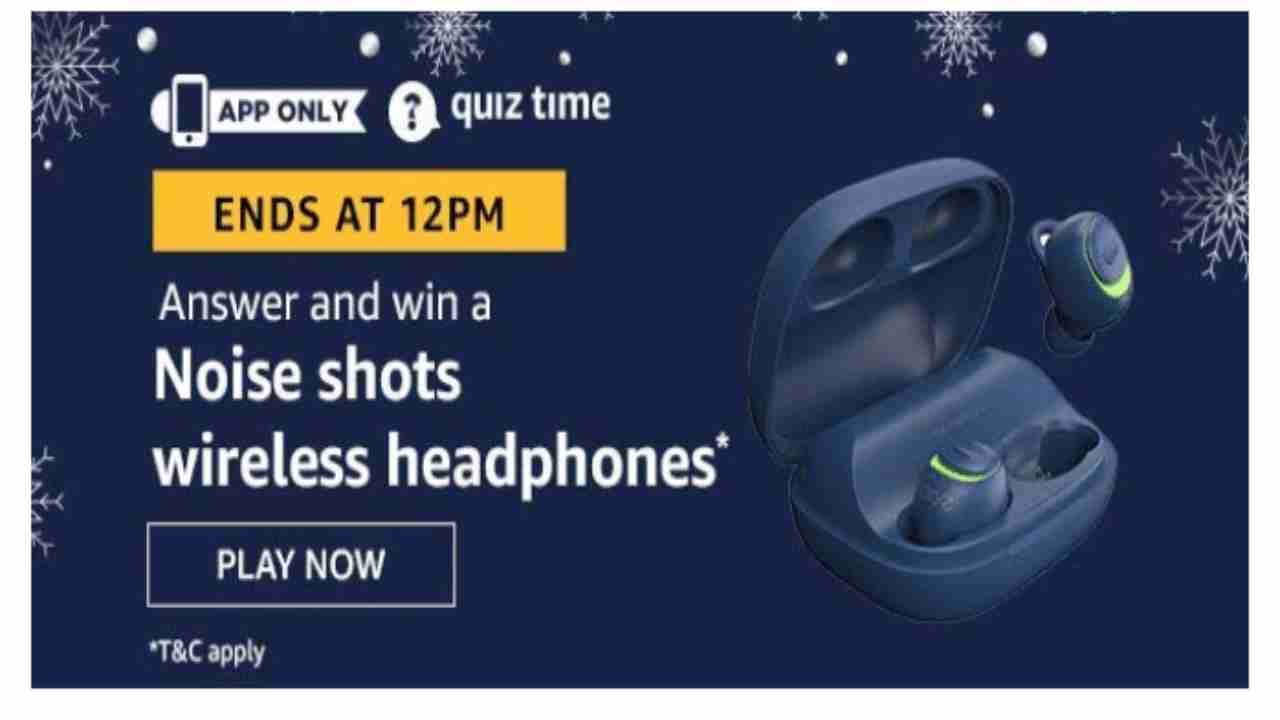 Amazon Quiz answers, 8th August 2020: Answer and win Noise Shots Wireless Headphones