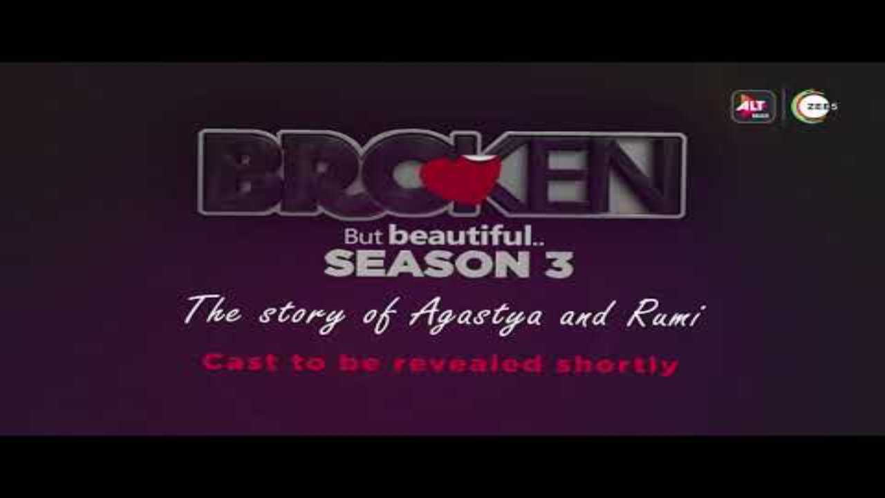 Broken But Beautiful Season 3 teaser: Ekta Kapoor's web series to show story of Agastya and Rumi