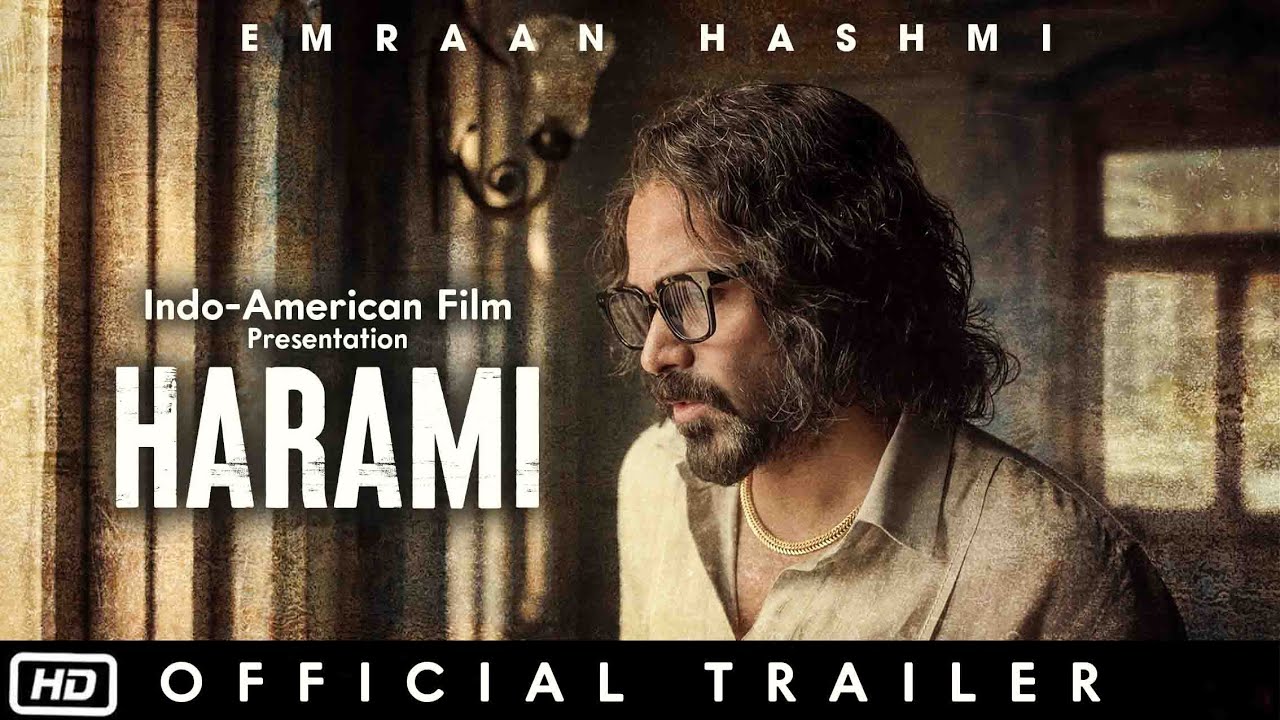 Harami trailer: Emraan Hashmi plays English-speaking Mumbai crime lord in this intriguing film