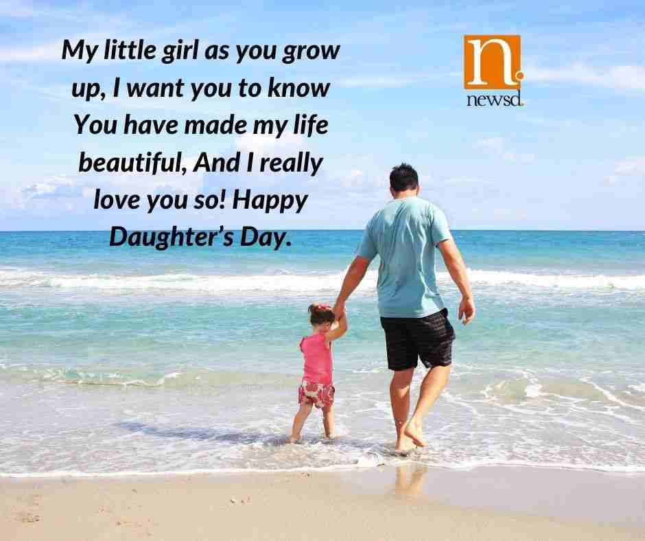 To my beloved little girl,I did not give you the gift of life,Rather you gave me the gift of you,Happy daughter’s day