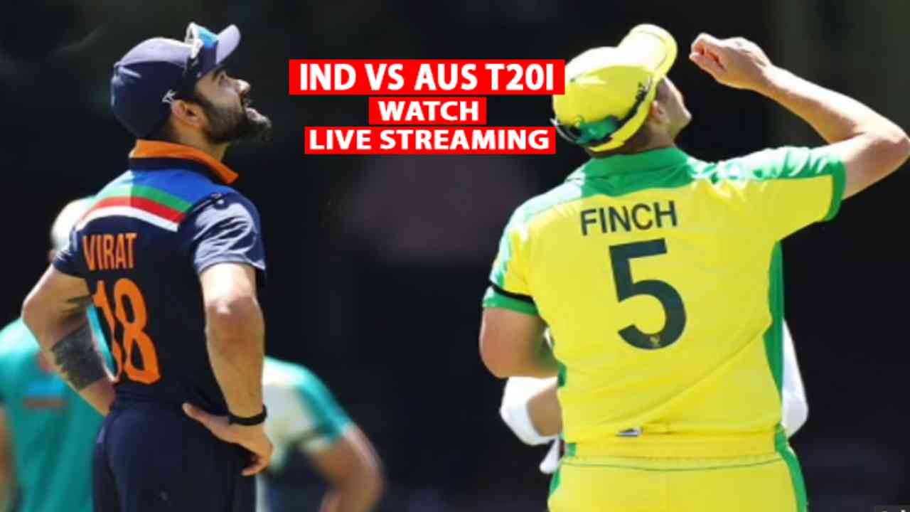 IND vs AUS 1st T20 Live: Where to watch India vs Australia 1st T20 Live in India