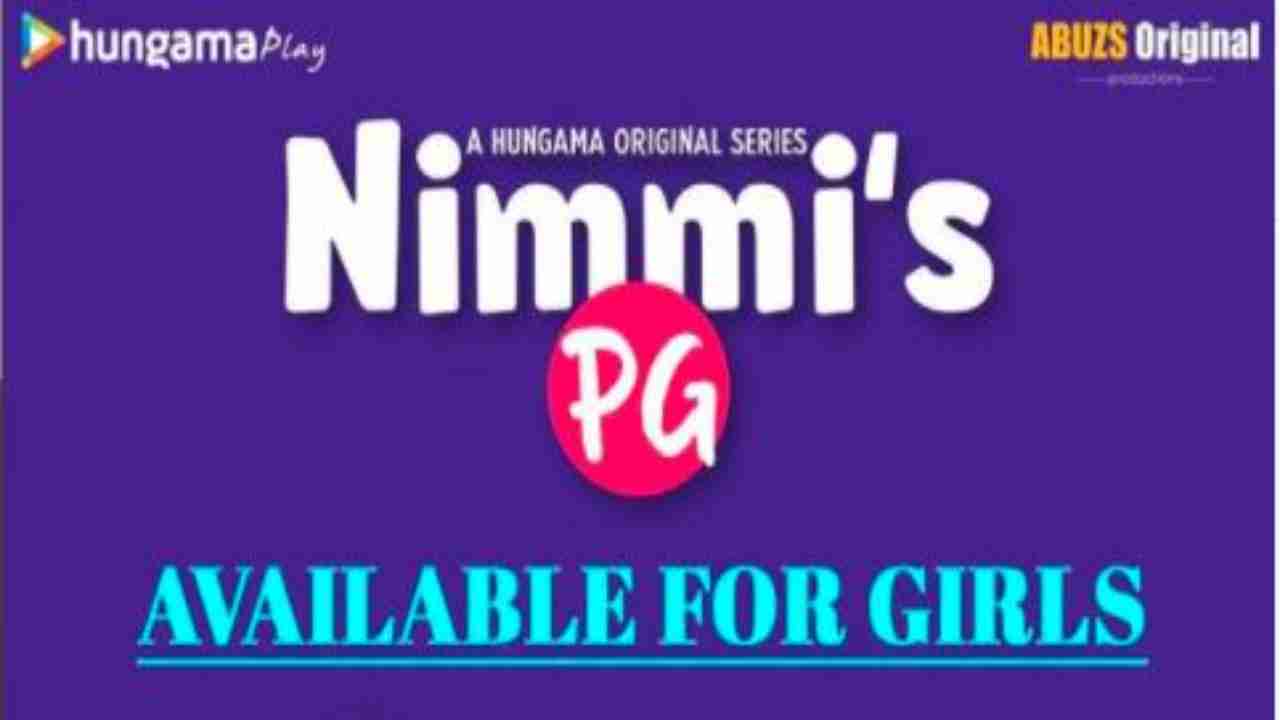 Hungama Play drops new youth comedy 'Nimmi's PG'