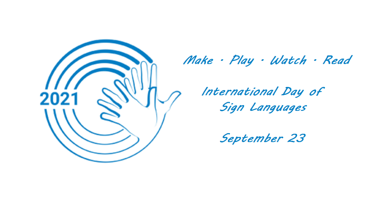 International Day of Sign Languages 2021 Theme, History, Significance