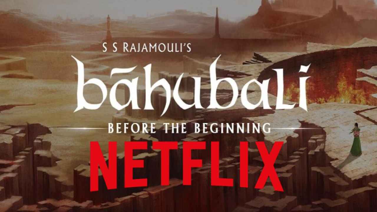 Netflix spends Rs 150 crore on Baahubali prequel and shelved it later
