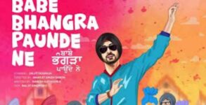 Diljit Dosanjh’s Babe Bhangra Paunde Ne to release theatrically in September