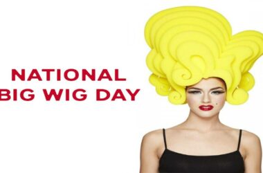 National Big Wig Day 2022: History and facts about this crazy day