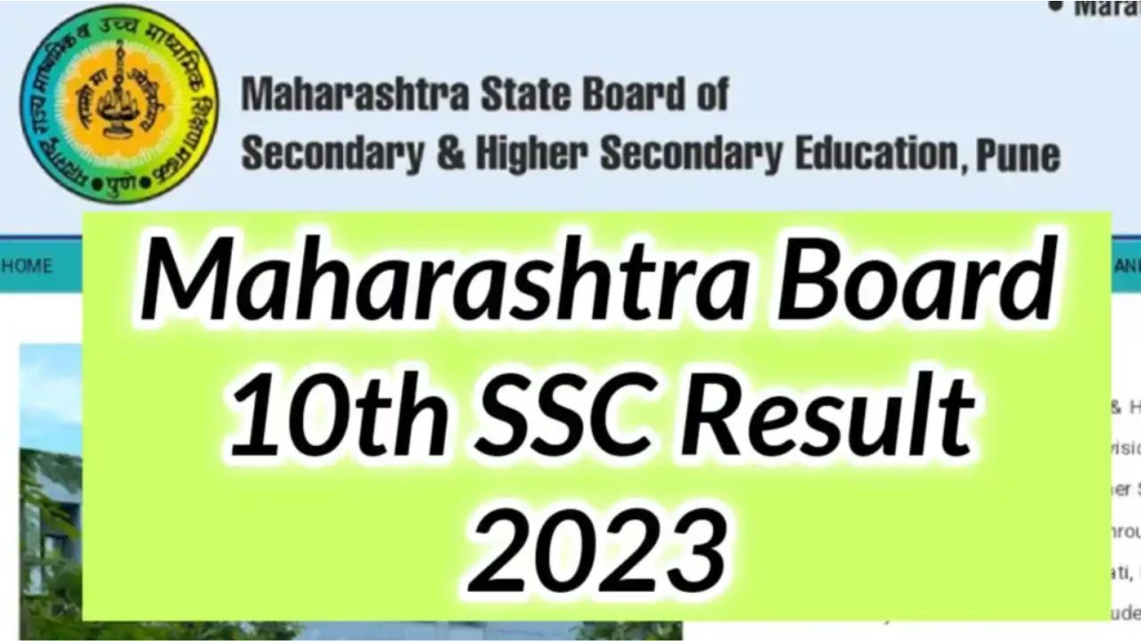 Maharashtra SSC 10th Result Date 2023 Timings, Live Update, Links