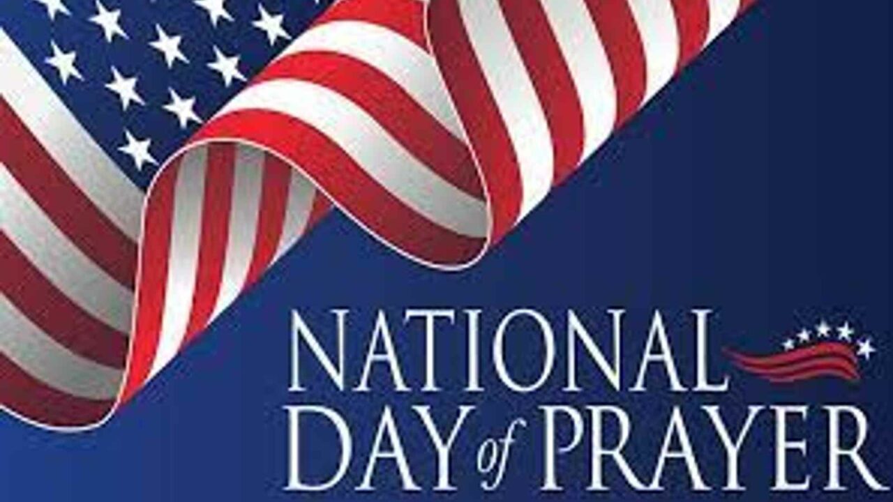 National Day of Prayer 2023 Date, History, Activities and Facts