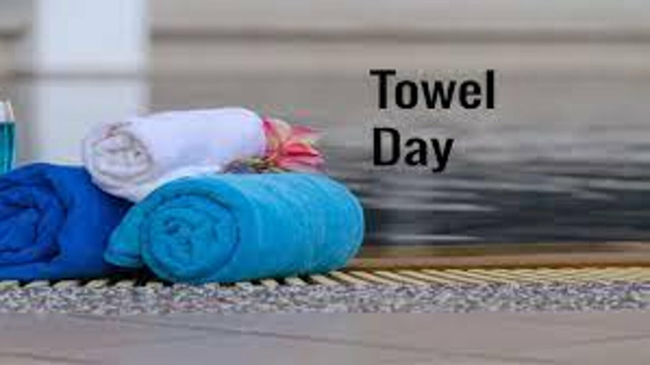 International Towel Day 2023 Dates, History and Significance