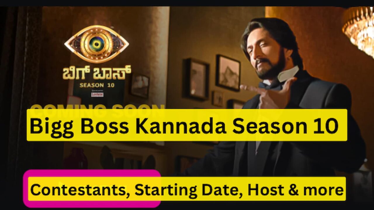 Bigg Boss Kannada Season 10 Contestants, Starting Date, Host & more