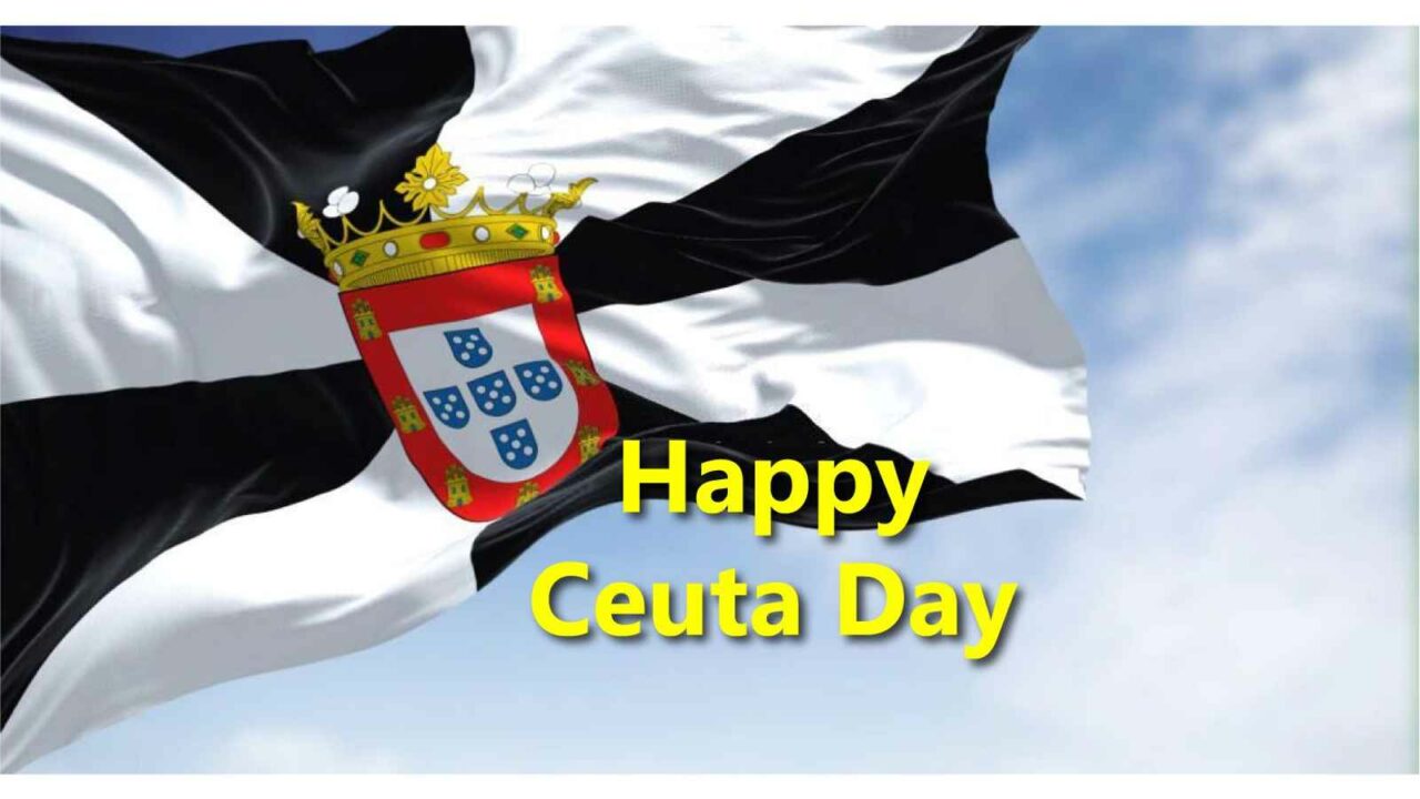 Ceuta Day 2023 Spain: Date, History, Significance, Facts