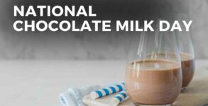 National Chocolate Milk Day 2023 History, Dates, Activities, and FAQs