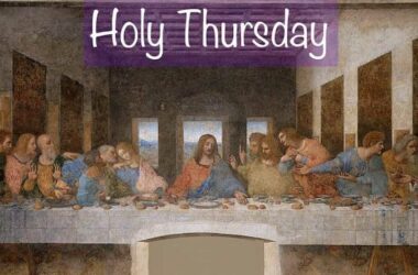 Holy Thursday 2024 (US) History, Activities, FAQs, Dates, and Facts About Jesus