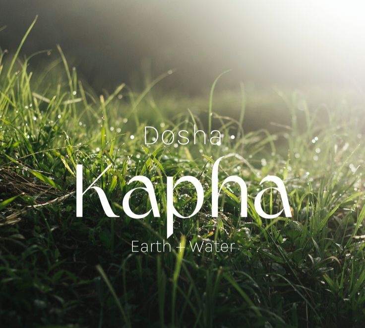 What are the Tridoshas Kapha Dosha