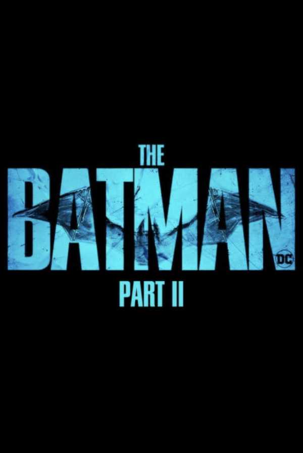 The Batman 2 Delayed Again