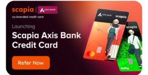 Scapia Axis Bank Credit Card Launched