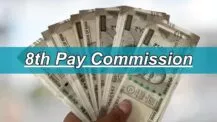 8th Pay Commission Delay, 8th Pay Commission, 8th Pay Commission Memebers, 8th Pay Comission: Centre Says Old Pensioners Won’t Be Left Out