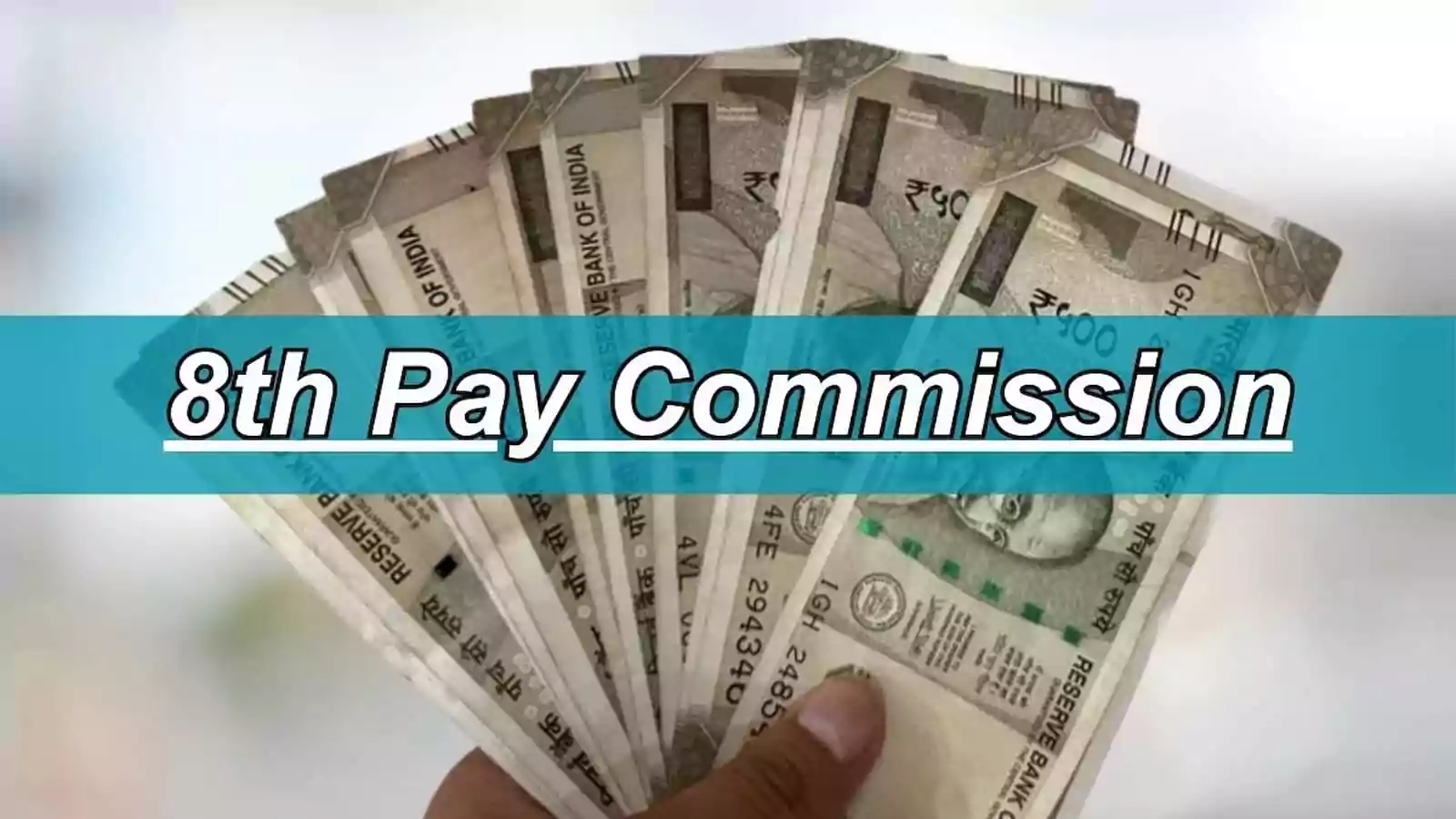 8th Pay Commission Delay, 8th Pay Commission, 8th Pay Commission Memebers